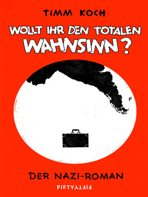 cover image of Wollt ihr den totalen Wahnsinn?